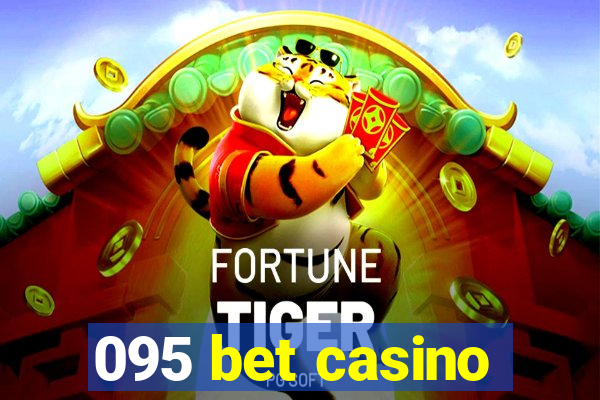 095 bet casino